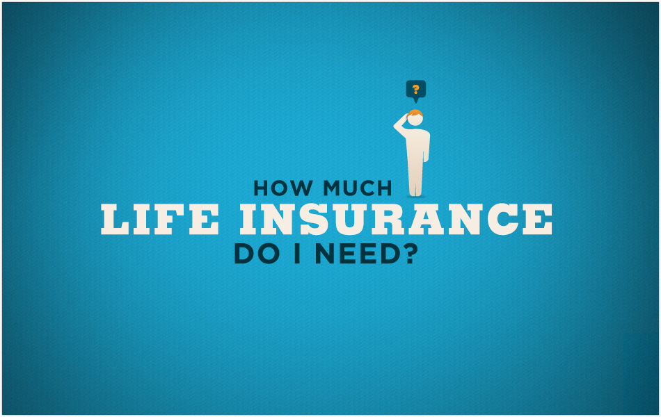 "How Much Life Insurance Do I Need?" Banner